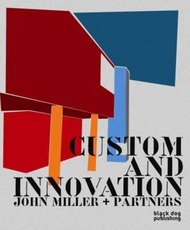 

Custom and Innovation: John Miller and Partners,Paperback,ByDeyan Sudjic