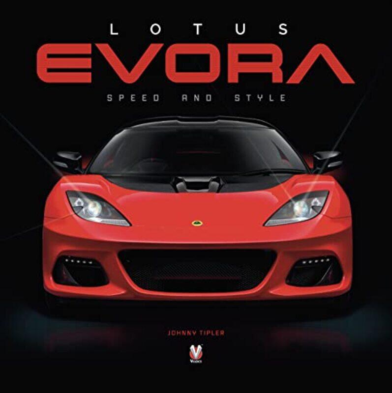 

Lotus Evora by Johnny Tipler-Hardcover