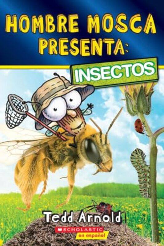 

Fly Guy Presents Insects Span By Arnold Tedd - Paperback