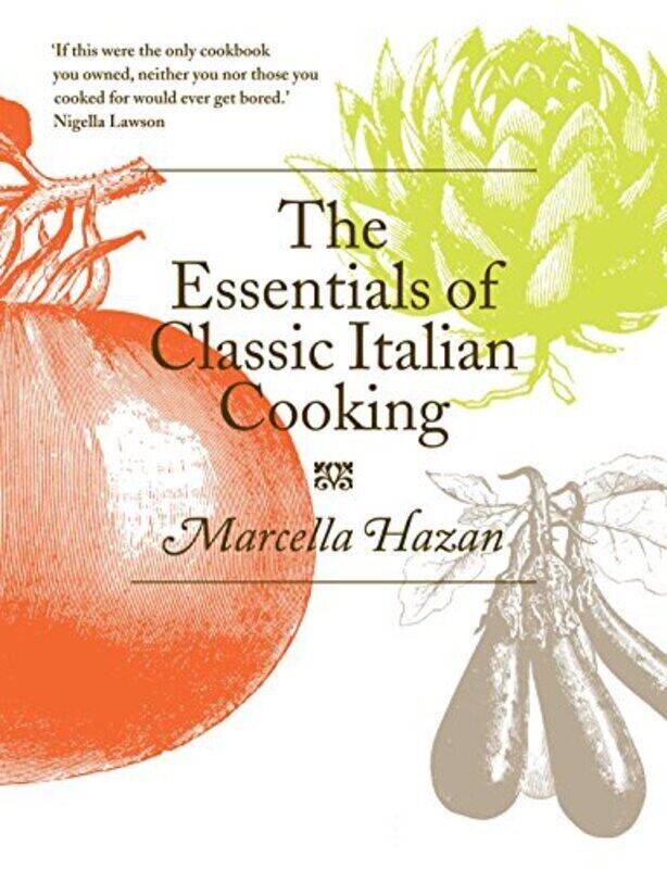 

The Essentials Of Classic Italian Cooking By Marcella Hazan - Hardcover