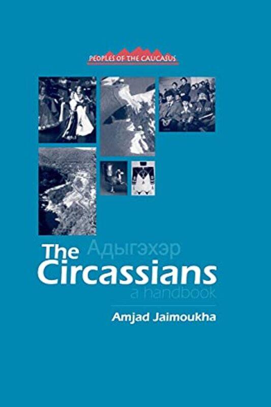 

The Circassians by Amjad Jaimoukha-Paperback