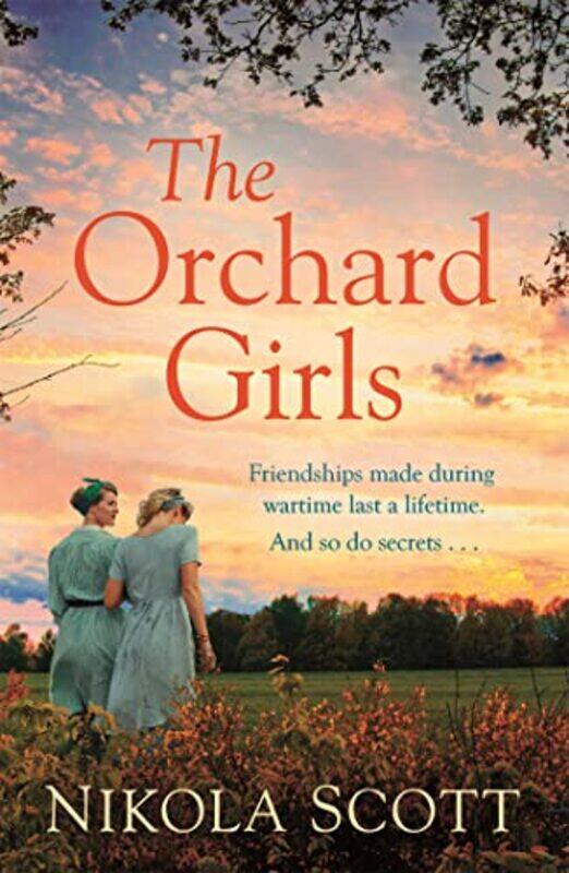 

The Orchard Girls by Nikola Scott-Paperback