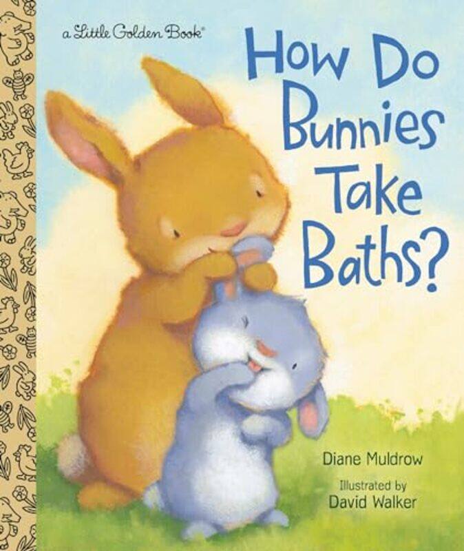 

How Do Bunnies Take Baths by Diane MuldrowDavid Walker-Hardcover