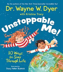 Unstoppable Me by Wayne DyerKristina Tracy-Hardcover