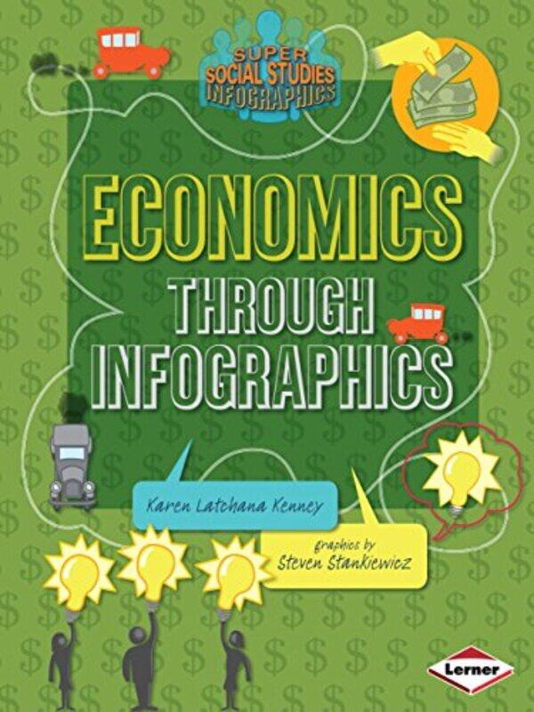 

Economics through Infographics by Kathryn HarperGabrielle Pritchard-Paperback