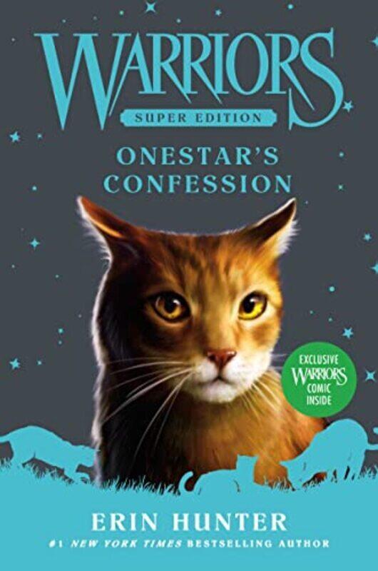 

Warriors Super Edition Onestars Confession By Hunter Erin Hardcover