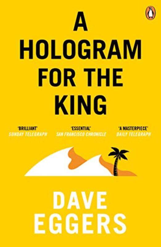 

A Hologram for the King by Dave Eggers-Paperback