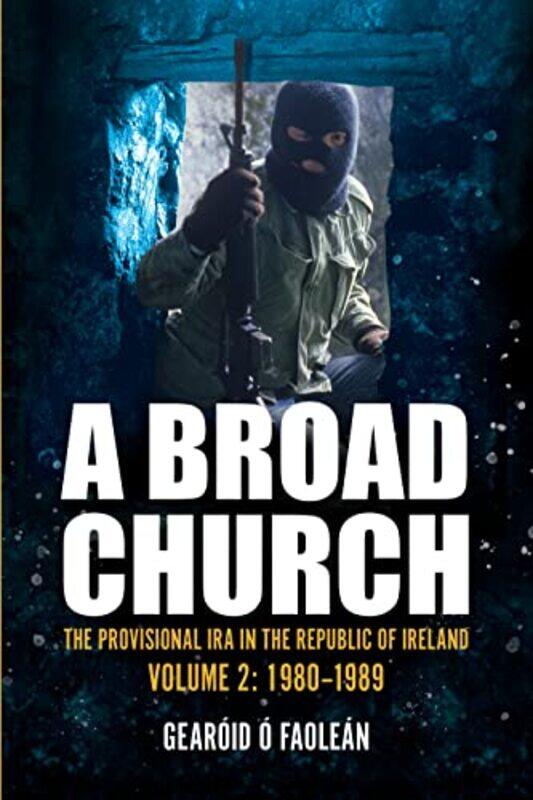 

A Broad Church by Gearoid O Faolean-Paperback