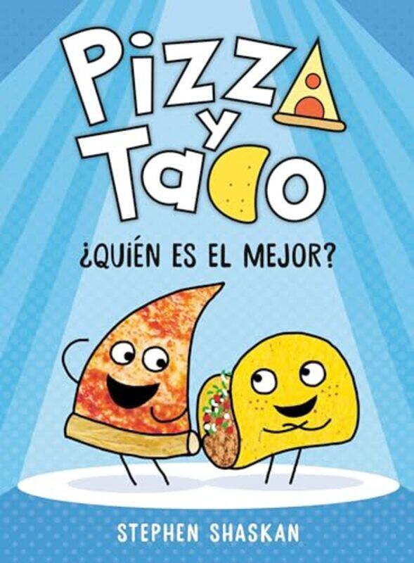 

Pizza y Taco Quin es el mejor by Stephen Shaskan-Hardcover