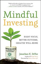 Mindful Investing by Jonathan K Deyoe Paperback