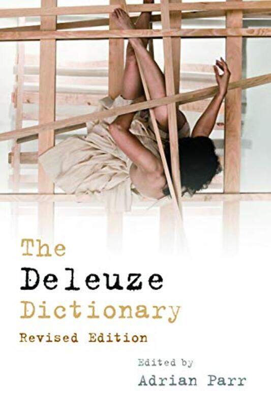 

The Deleuze Dictionary by Adrian Parr-Paperback