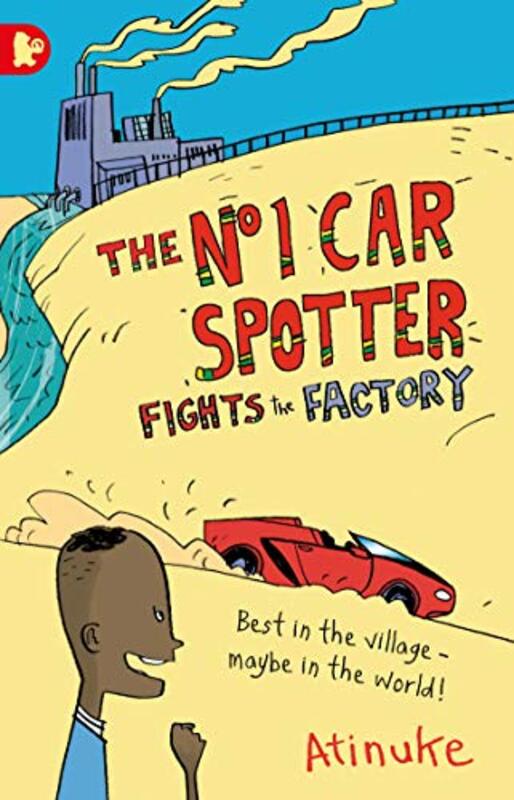 The No 1 Car Spotter Fights the Factory by AtinukeWarwick Johnson Cadwell-Paperback