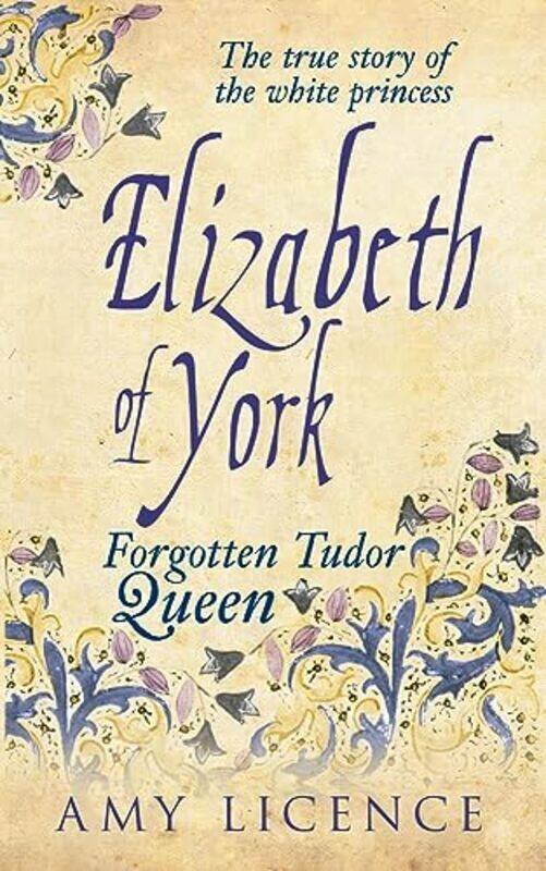 

Elizabeth of York by Amy Licence-Paperback