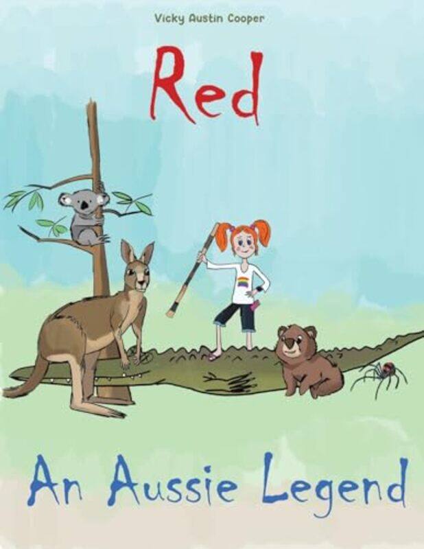 

Red An Aussie Legend by Vicky Austin Cooper-Paperback