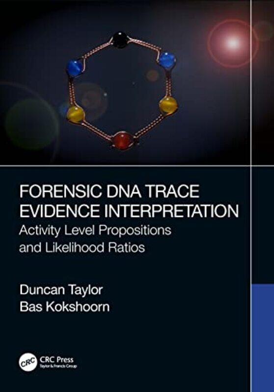 

Forensic DNA Trace Evidence Interpretation by Dave PulsfordRachel Thompson-Paperback