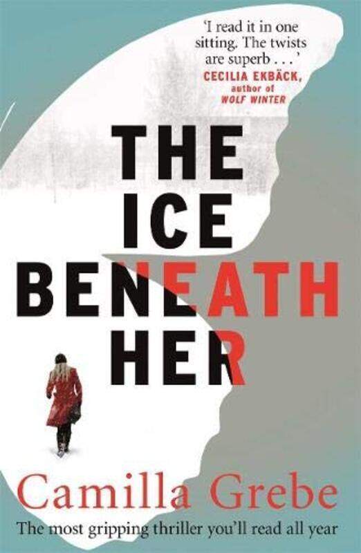 

The Ice Beneath Her, Paperback Book, By: Camilla Grebe