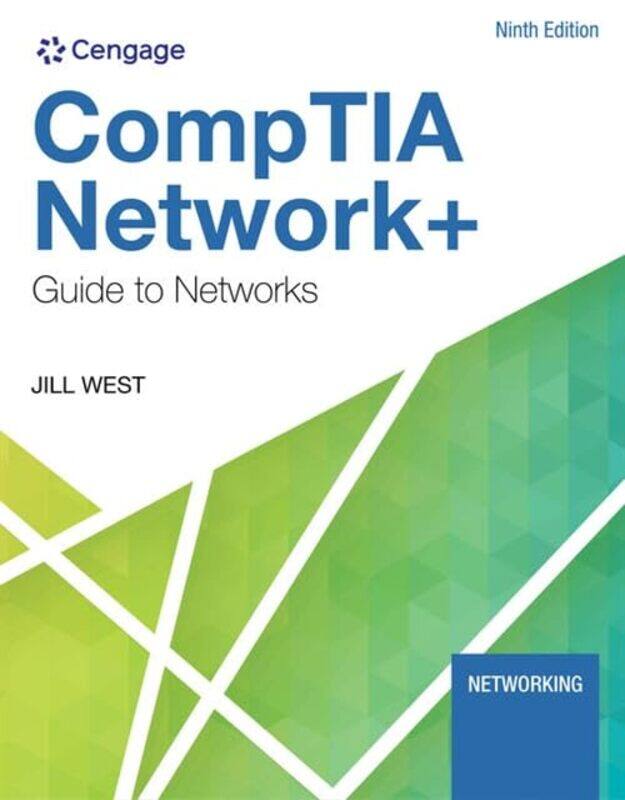 

CompTIA Network Guide to Networks by Jill Georgia Northwestern Technical College West-Paperback