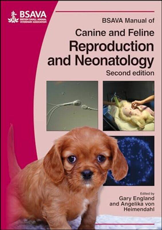 

BSAVA Manual of Canine and Feline Reproduction and Neonatology by Julia Julia Cook CookKelsey Kelsey De Weerd De Weerd-Paperback