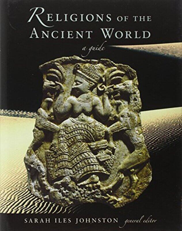

Religions of the Ancient World by Sarah Iles Johnston-Hardcover