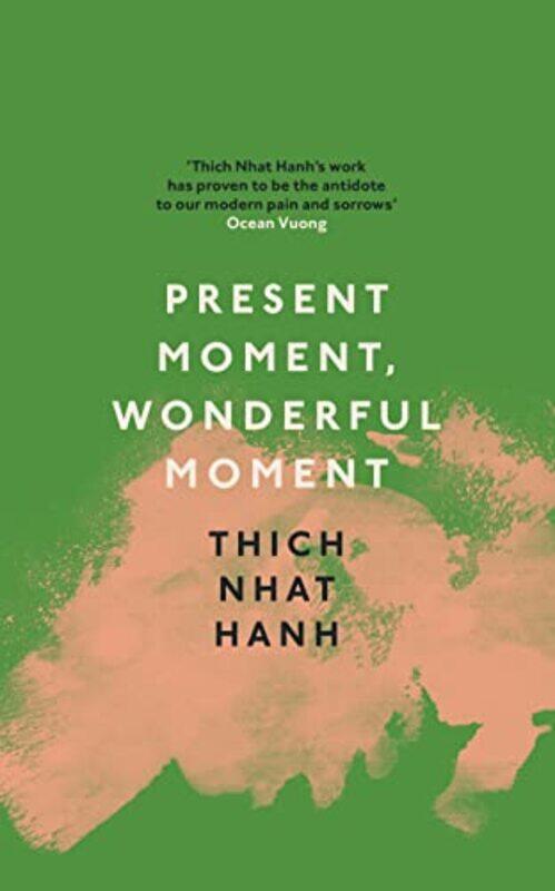 

Present Moment Wonderful Moment by Thich Nhat Hanh-Paperback