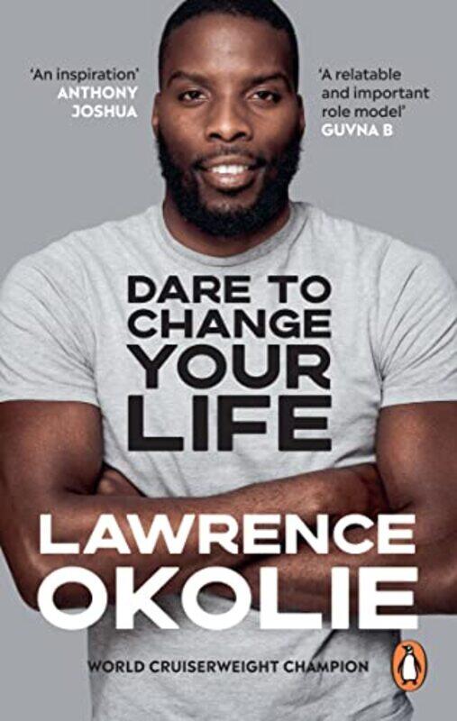 

Dare to Change Your Life by Lawrence Okolie-Paperback