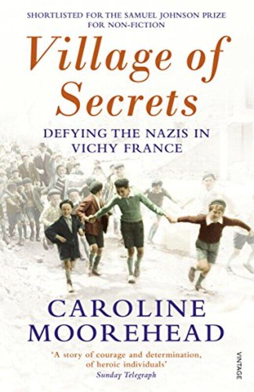 

Village of Secrets by Caroline Moorehead-Paperback