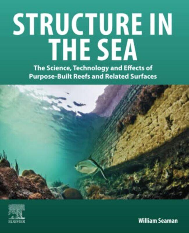 

Structure in the Sea by William Professor Emeritus, University of Florida, USA Seaman-Paperback