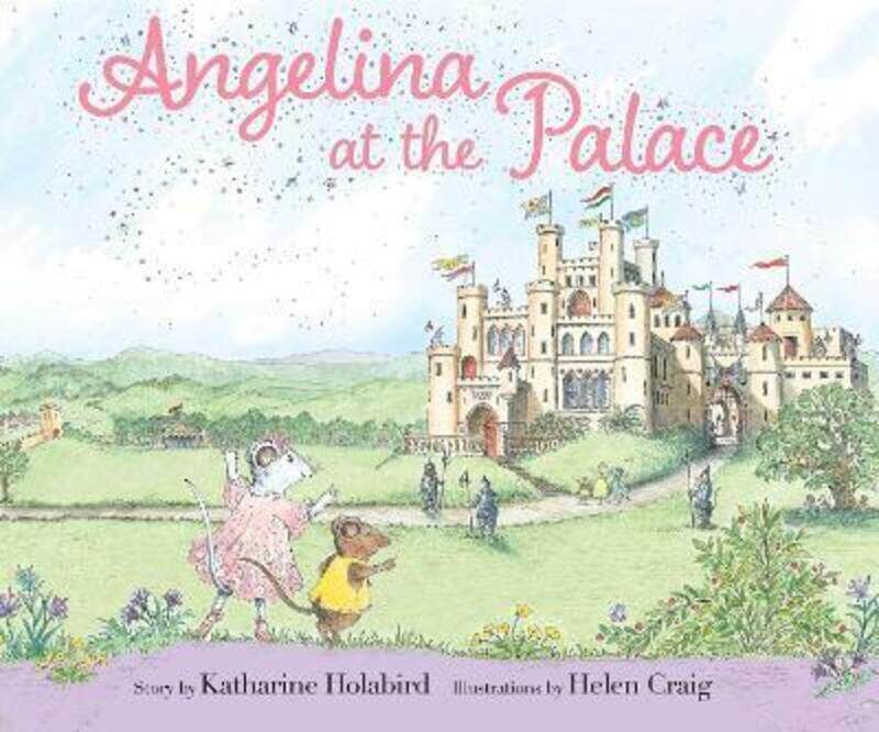 

Angelina at the Palace,Hardcover,ByHolabird, Katharine - Craig, Helen