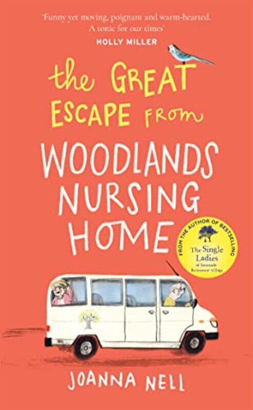 

The Great Escape from Woodlands Nursing Home by Joanna Nell-Paperback