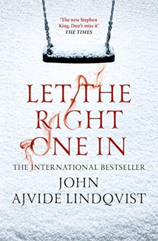 

Let The Right One In By Ajvide Lindqvist, John - Segerberg, Ebba Paperback