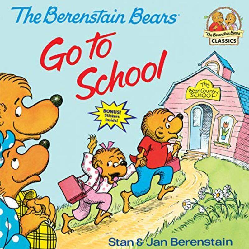 

The Berenstain Bears Go To School First Time Booksr By Stan Berenstain Paperback