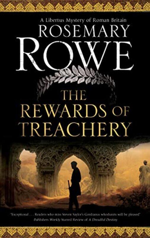 

The Rewards of Treachery by Rosemary Rowe-Paperback
