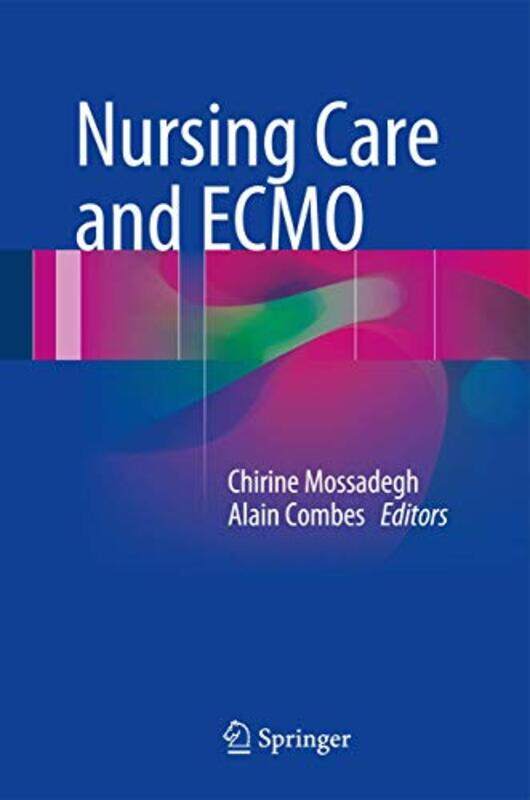 

Nursing Care and ECMO by Rubens R Sawaya-Hardcover