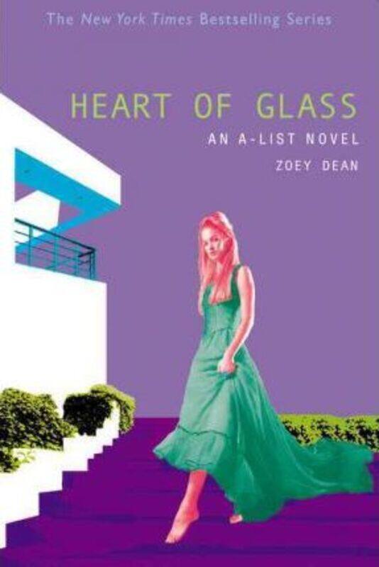 

Heart of Glass: A-List Novel no.8.paperback,By :Zoey Dean