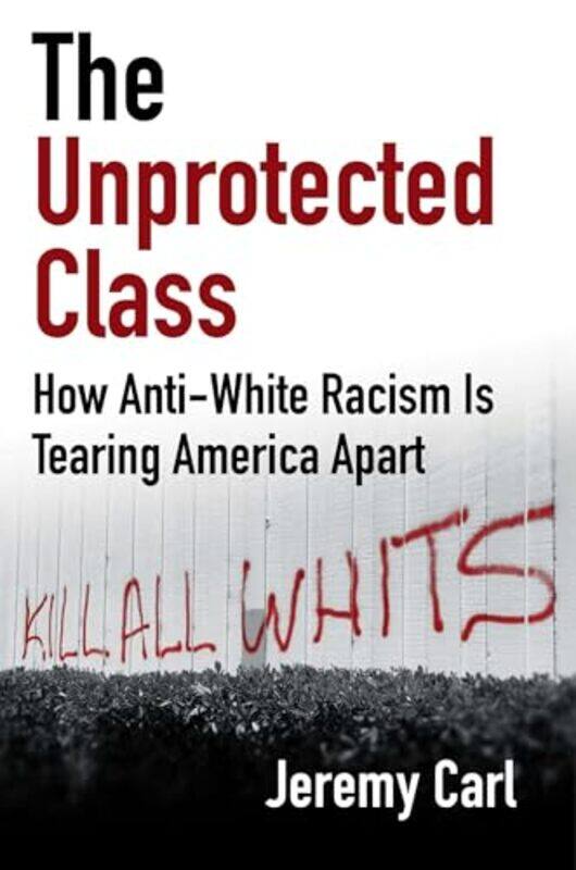 

Unprotected Class By Carl Jeremy - Hardcover