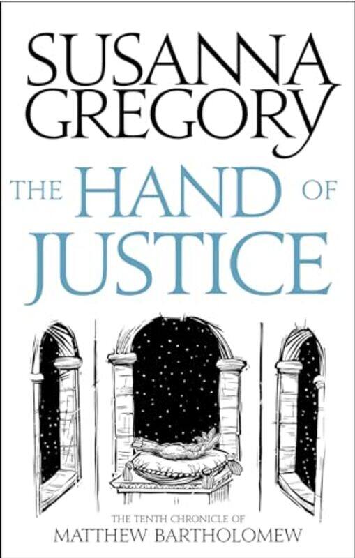 

The Hand Of Justice by Susanna Gregory-Paperback