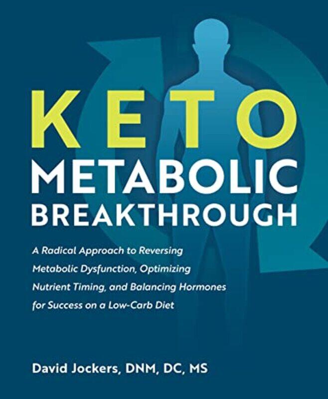 

Keto Metabolic Breakthrough by David Jockers-Paperback