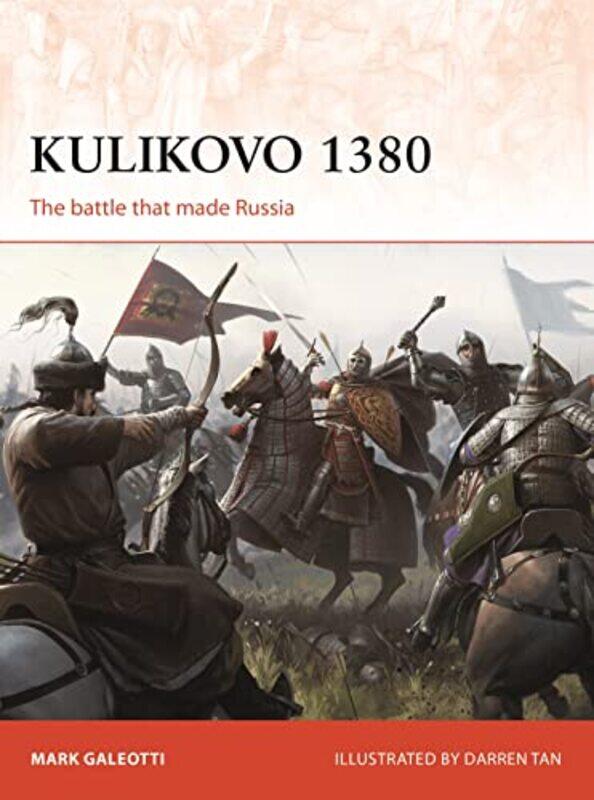 

Kulikovo 1380 by Mark New York University, New York, USA GaleottiDarren Tan-Paperback