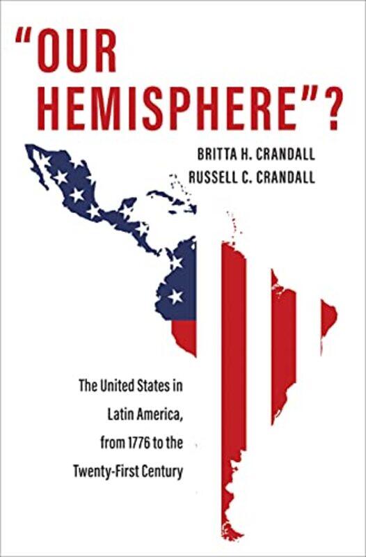 

Our Hemisphere by Britta H CrandallRussell C Crandall-Paperback