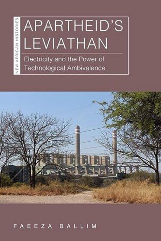 

Apartheid’s Leviathan by Faeeza Ballim-Paperback