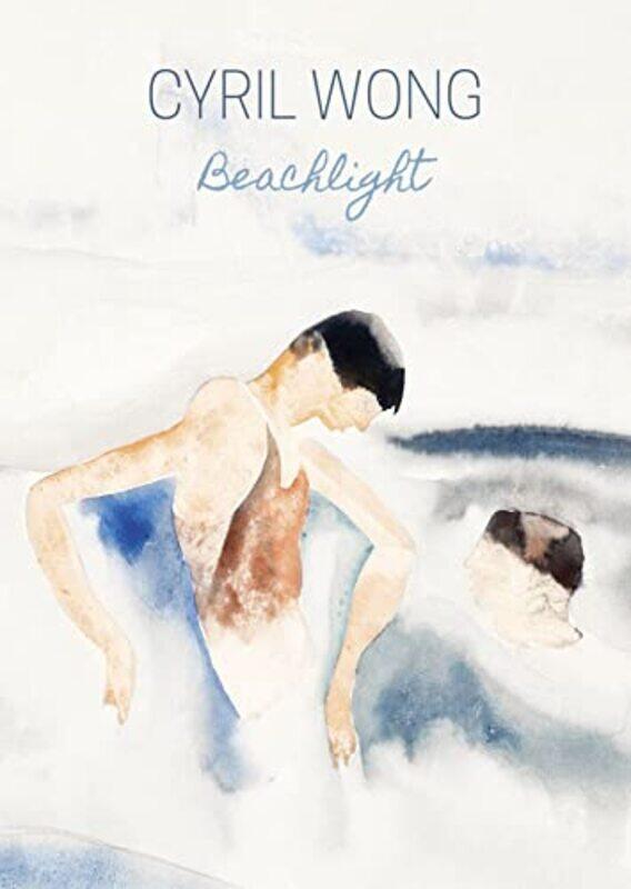 

Beachlight Poems by Cyril Wong-Paperback