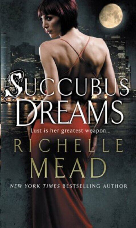 

Succubus Dreams by Richelle Mead-Paperback