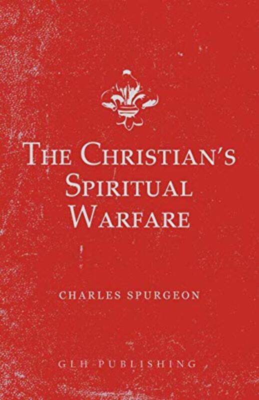 

The Christians Spiritual Warfare by Keith Gaines-Paperback