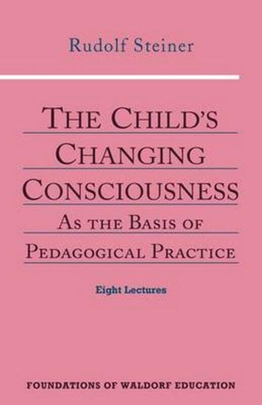 

The Childs Changing Consciousness by Rudolf SteinerR Everett-Paperback