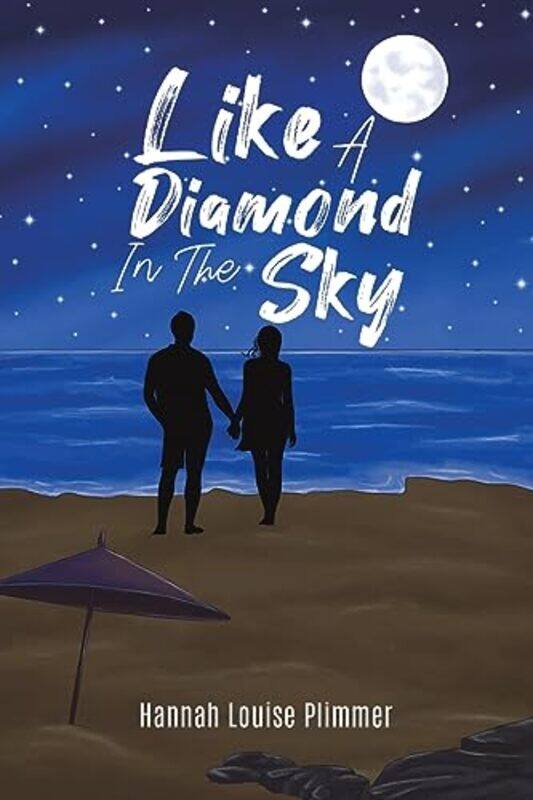 

Like a Diamond in the Sky by Hannah Louise Plimmer-Paperback