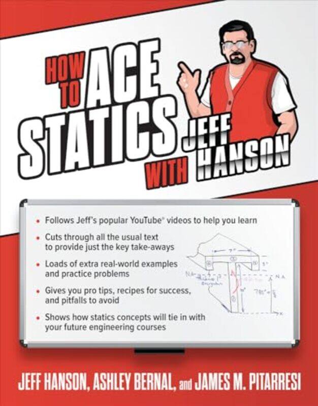 

How To Ace Statics With Jeff Hanson,Paperback By Hanson, Jeff - Bernal, Ashley - Pitarresi, James M.