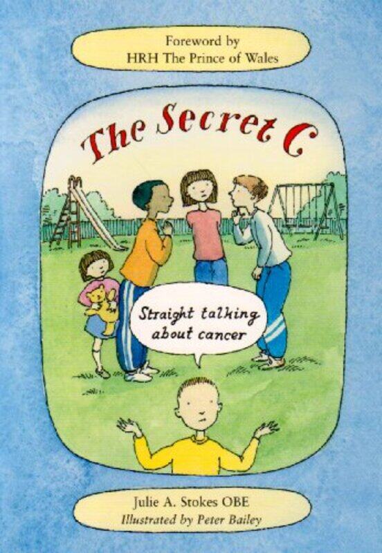 

The Secret C by Julie StokesJane FiorPeter Bailey-Paperback