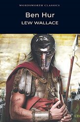 Ben Hur (Wordsworth Classics),Paperback by Lew Wallace