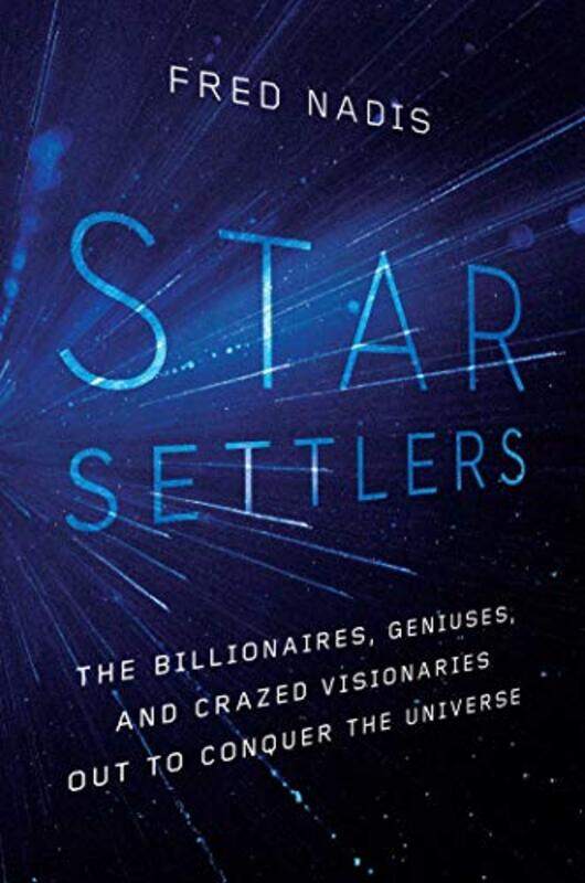 

Star Settlers by Fred Nadis-Hardcover