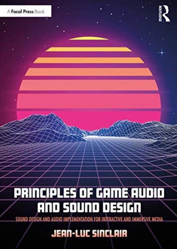 

Principles of Game Audio and Sound Design by Shannon Penrod-Paperback